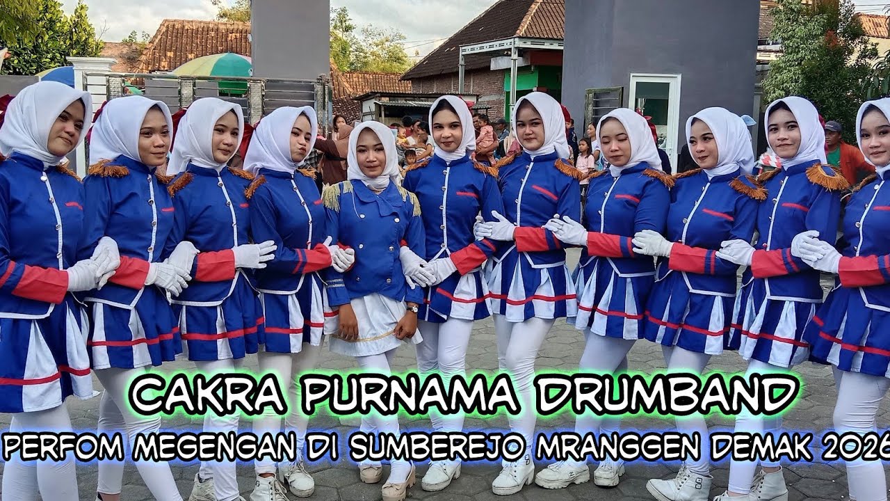 CAKRA PURNAMA, DRUMBAND‼️ PERFOM, MEGENGAN DI, SUMBEREJO MRANGGEN DEMAK 2026.