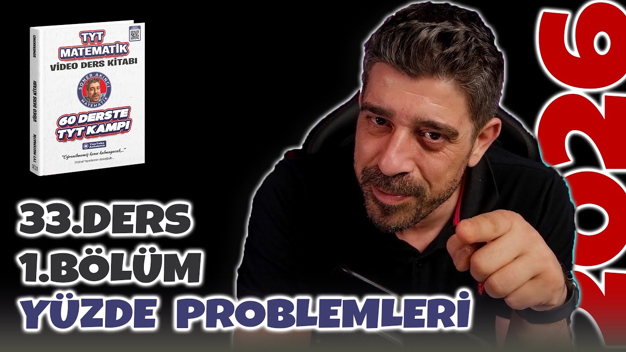 Yüzde Problemleri | 33.Ders 1.Bölüm | 60 Derste TYT Matematik Kampı 2026