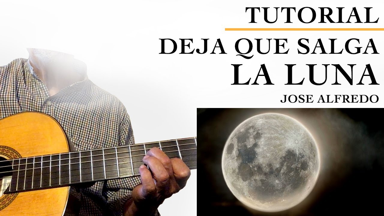DEJA QUE SALGA LA LUNA (Tutorial Fácil para Guitarra) ACORDES E INTRO