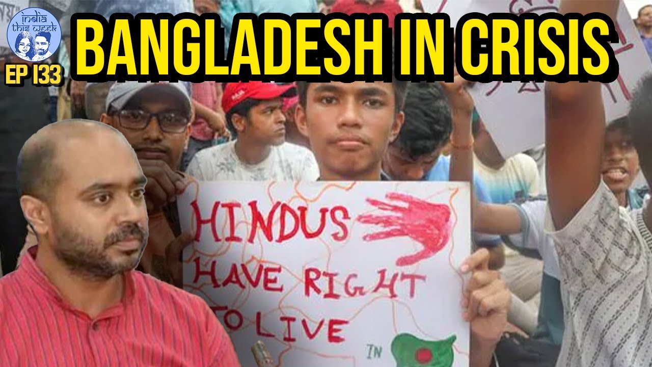 Bangladesh in Crisis: Protest, Power Struggle & Hindu Persecution | Ft. Abhijit Iyer Mitra