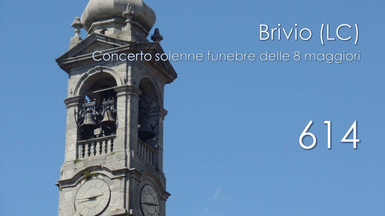 Le campane di Brivio (LC) - Concerto solenne funebre delle 8 maggiori