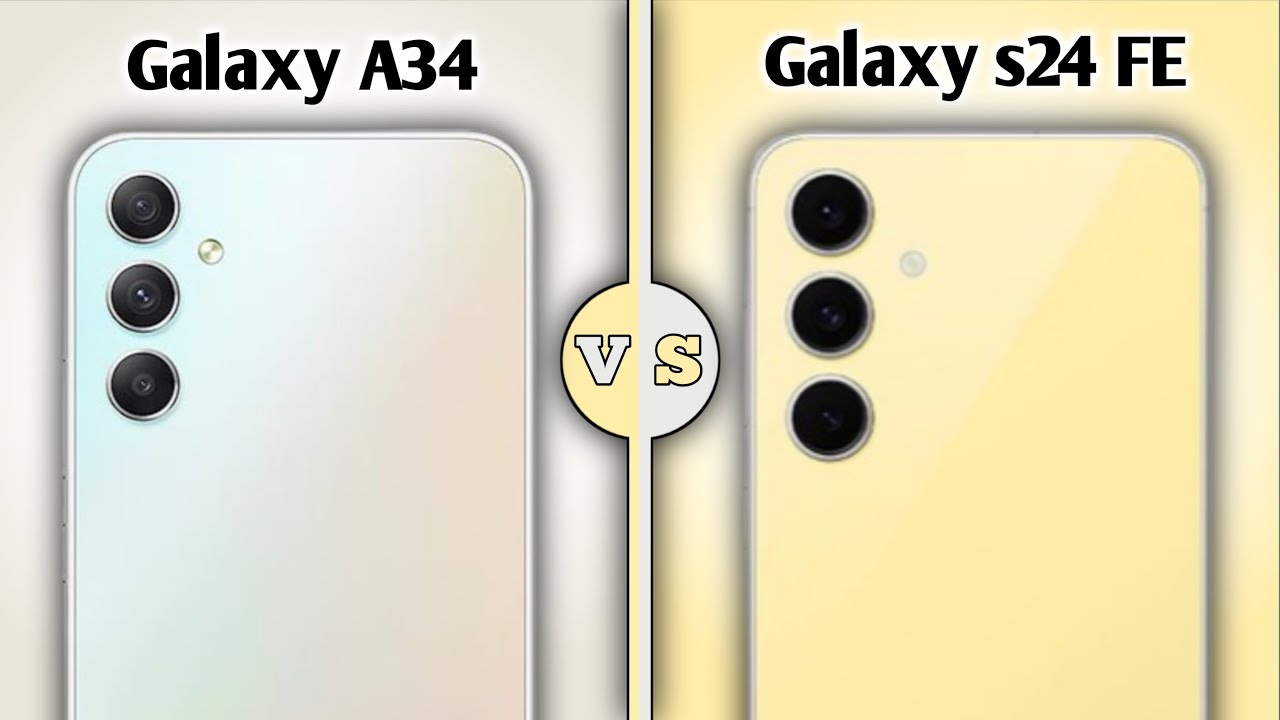 Samsung Galaxy A34 Vs Samsung Galaxy s24 FE | Full Comparison ⚡ Which One Is BEST' For You