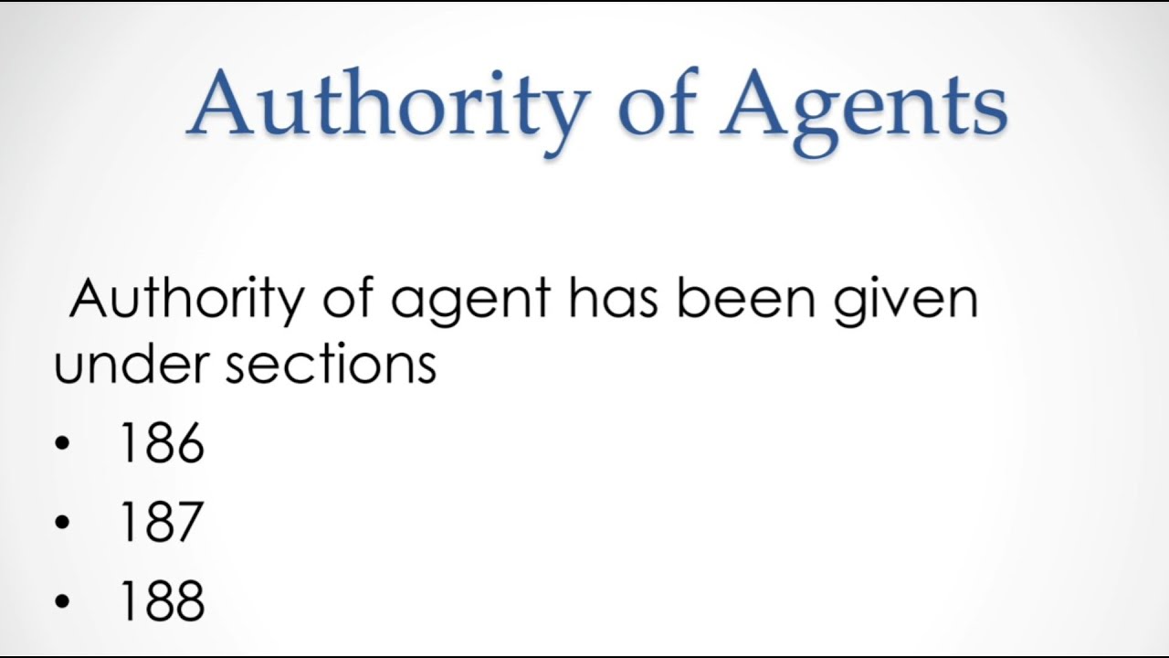 Contract of Agency, Indian Contract Act 1872 (Sec 186 to Sec 189)