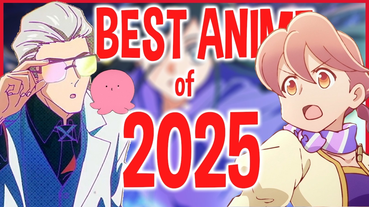 The BEST ANIME of 2025