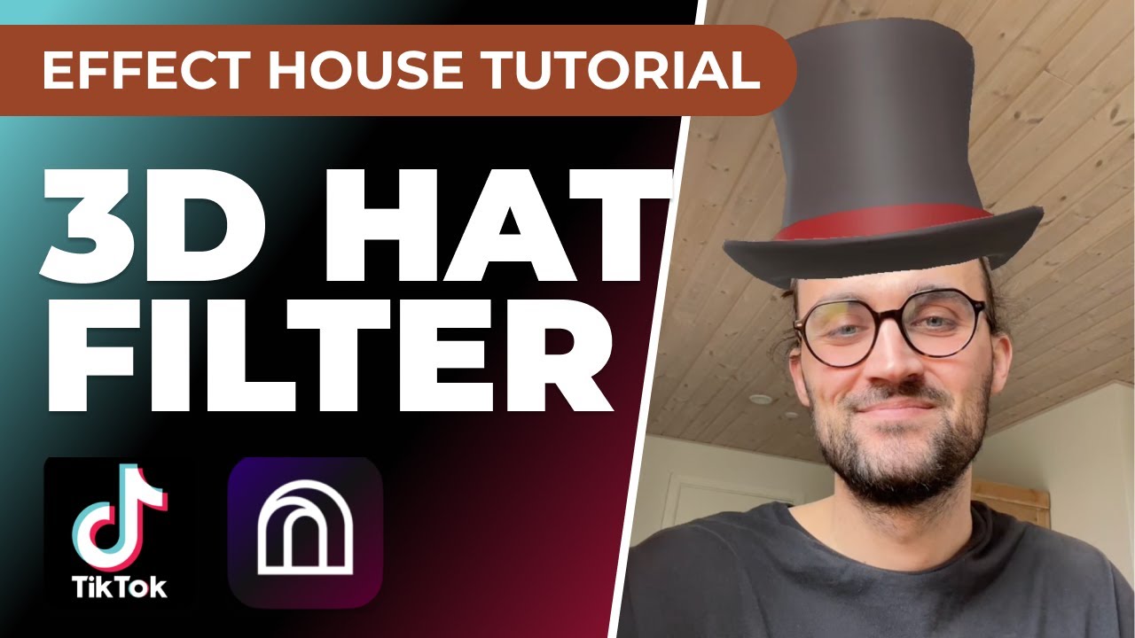 Фильтр «3D-шляпа» в Effect House 🤠 | Урок по фильтрам TikTok — создайте с помощью бесплатных 3D-р...