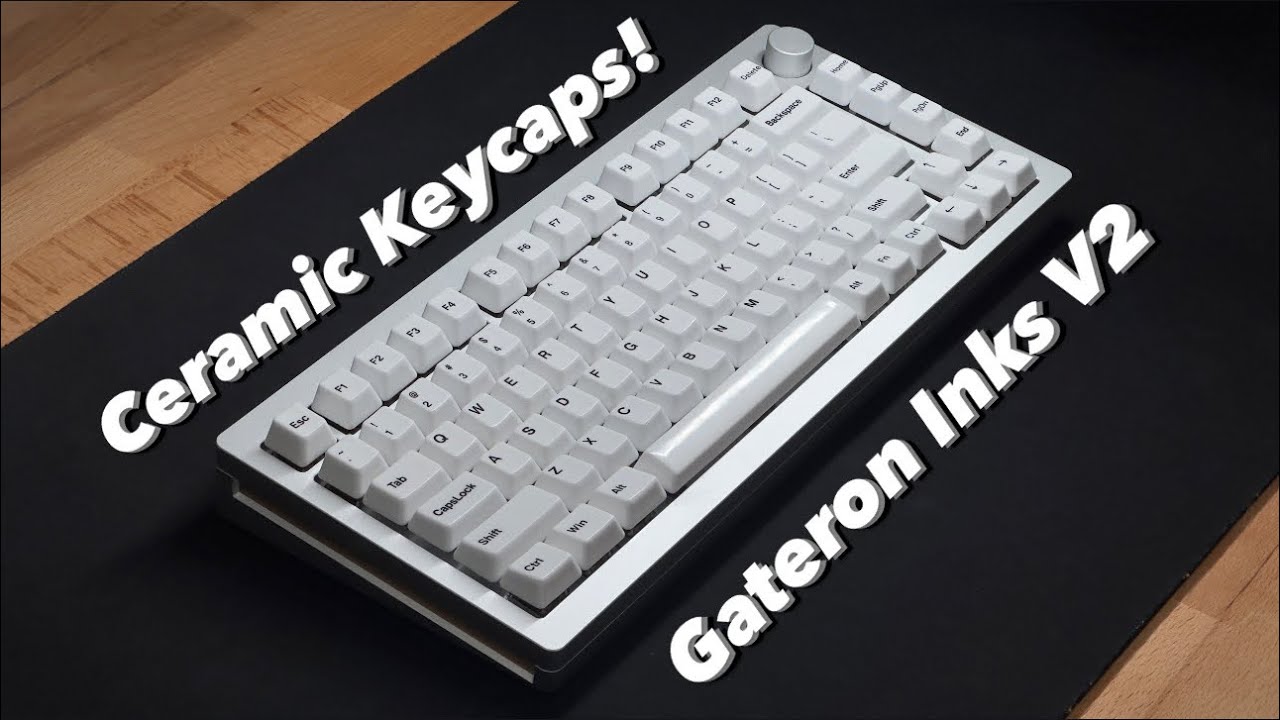 Monsgeek M1W w/ Ceramic Keycaps & Gateron Inks V2