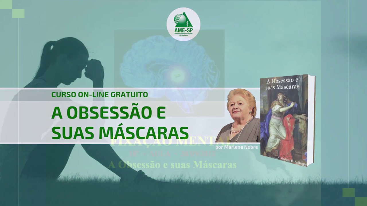 Aula 18: Fixação Mental - Dra. Marlene Nobre