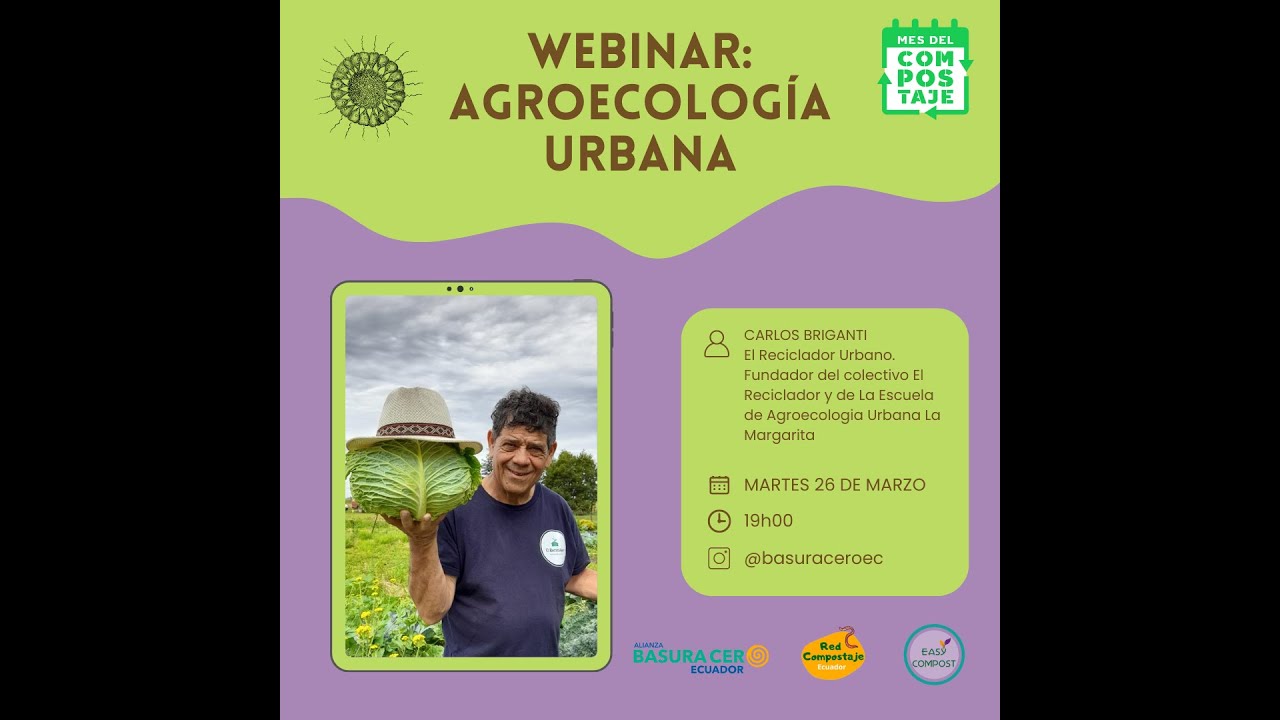Webinar: Agroecología Urbana | Carlos Briganti