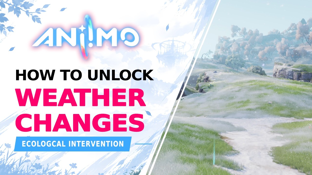 Aniimo How to unlock WEATHER CHANGES for any area
