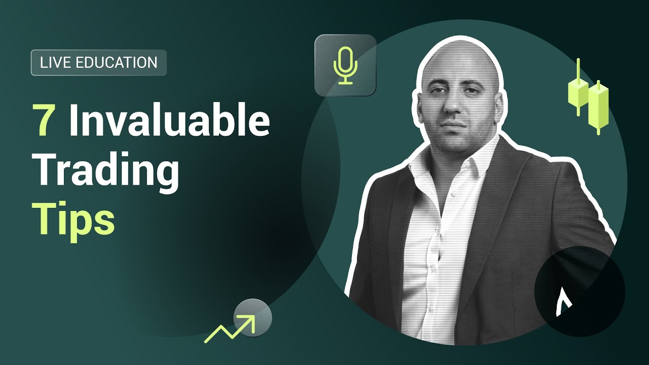 XM.COM - 7 Invaluable Trading Tips - XM Live Education