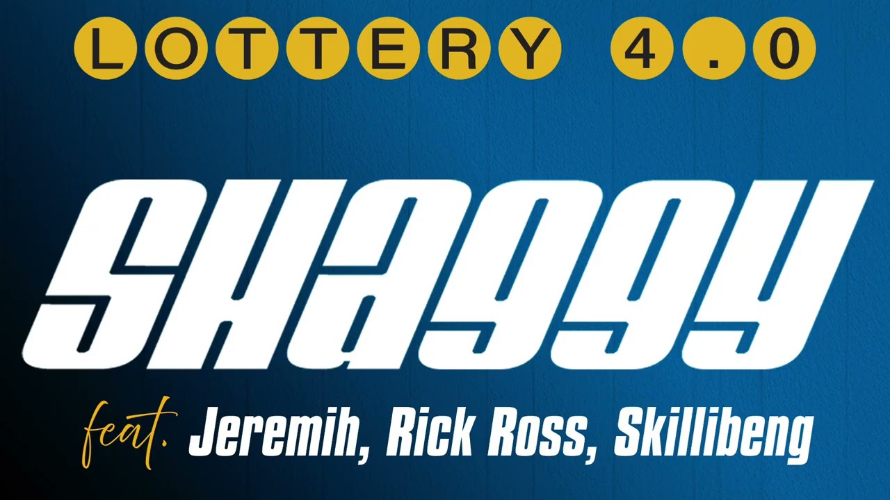 Shaggy, Jeremih, Rick Ross, Skillibeng - Lottery 4.0 | Official Audio