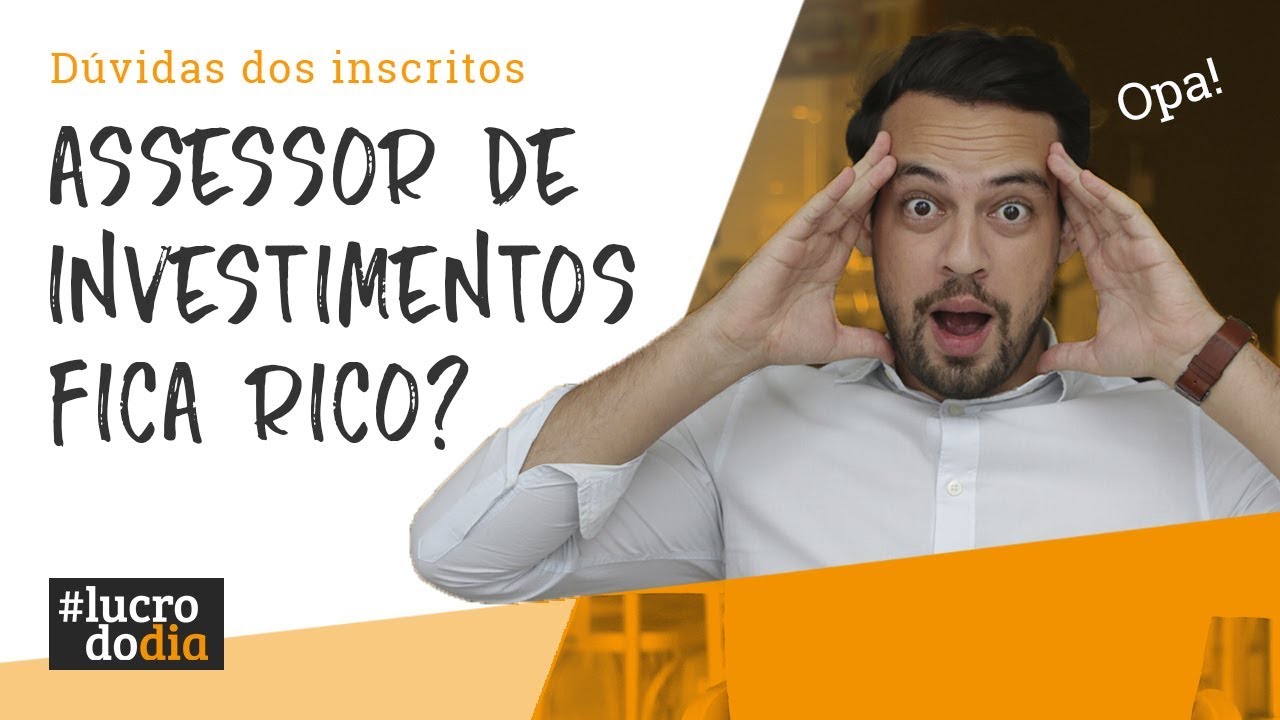 💰👉 COMO UM ASSESSOR DE INVESTIMENTOS GANHA DINHEIRO?