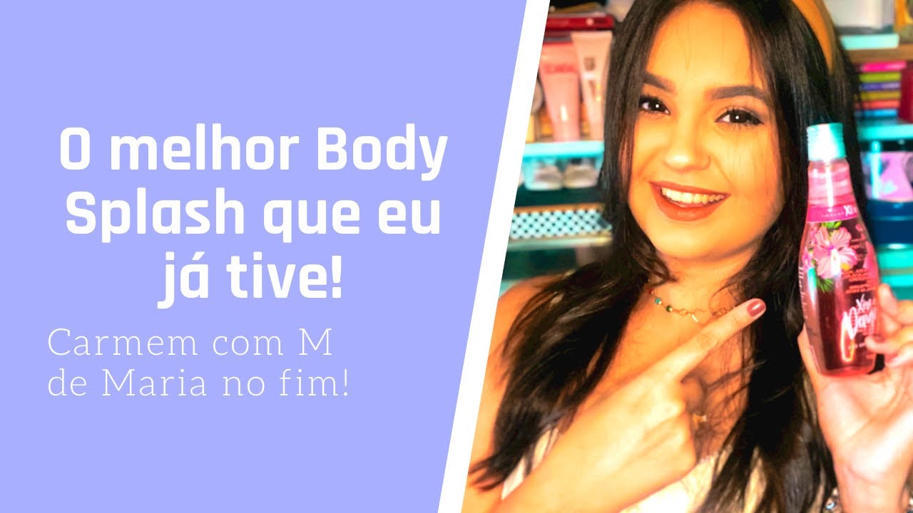 O MELHOR BODY SPLASH QUE JÁ USEI! | BOM E BARATO 💕 Xêro - Cia da Natureza