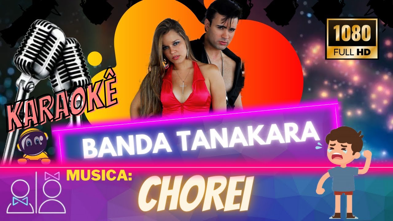 Karaokê Banda Tanakara - Chorei