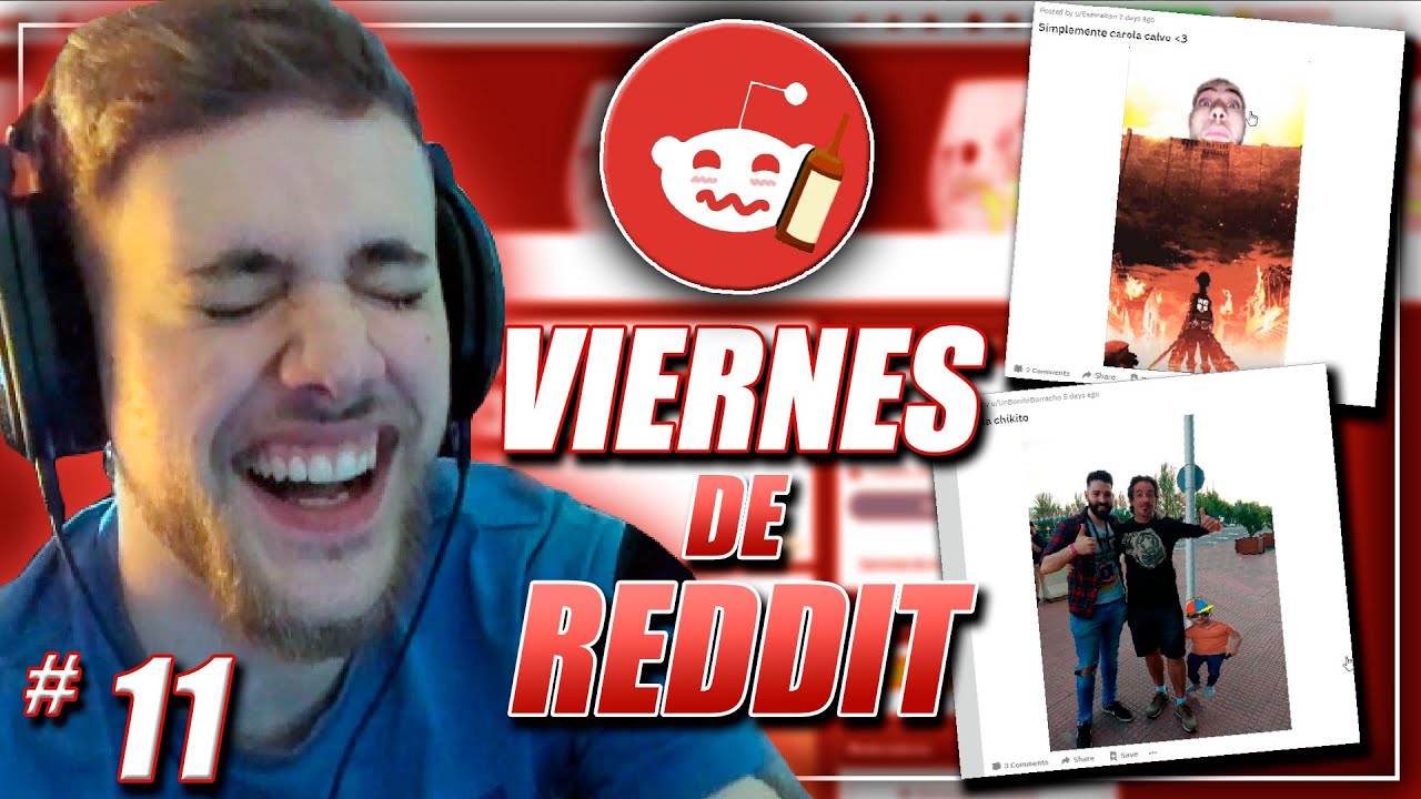 VIERNES DE REDDIT #11 😂😂