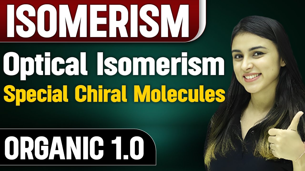 Special Chiral Molecule || Optical Isomerism || Organic 1.0 - Chemistry Vibes