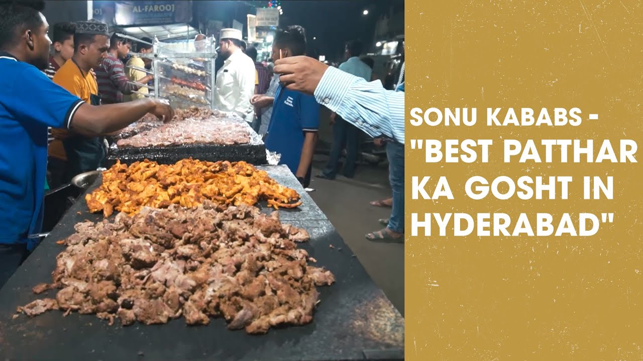 FOOD REVIEW: Sonu Kababs - "Best Patthar ka gosht in Hyderabad"