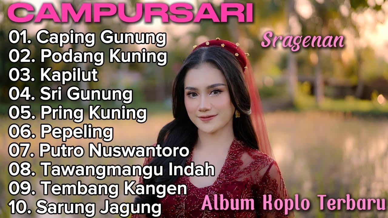 CAMPURSARI SPESIAL KOPLO TERBARU - CAMPURSARI SRAGENAN FULL BAS GLER TOMBO NGANTUK LEYEH LEYEH