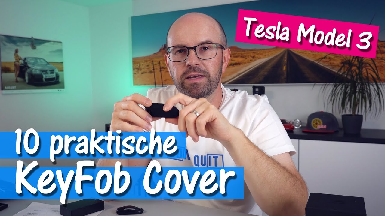 10 praktische Tesla Model 3 Key Fob Cover im Überblick | Hüllen, Pockets, Schlüsselanhänger
