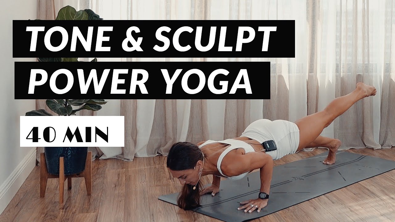 40 MIN POWER YOGA WORKOUT // Sculpt Arms & Back // Strength & Tone