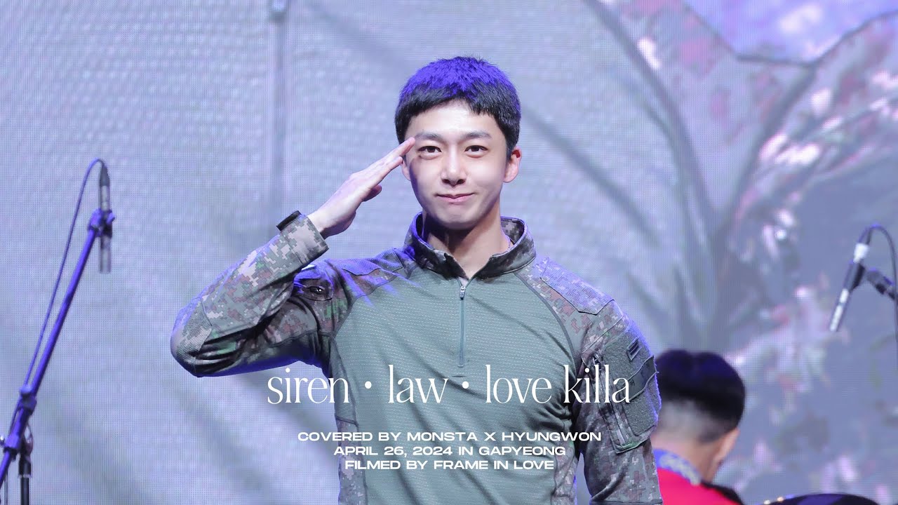 240426 SIREN + LAW + LOVE KILLA 형원 focus 4K