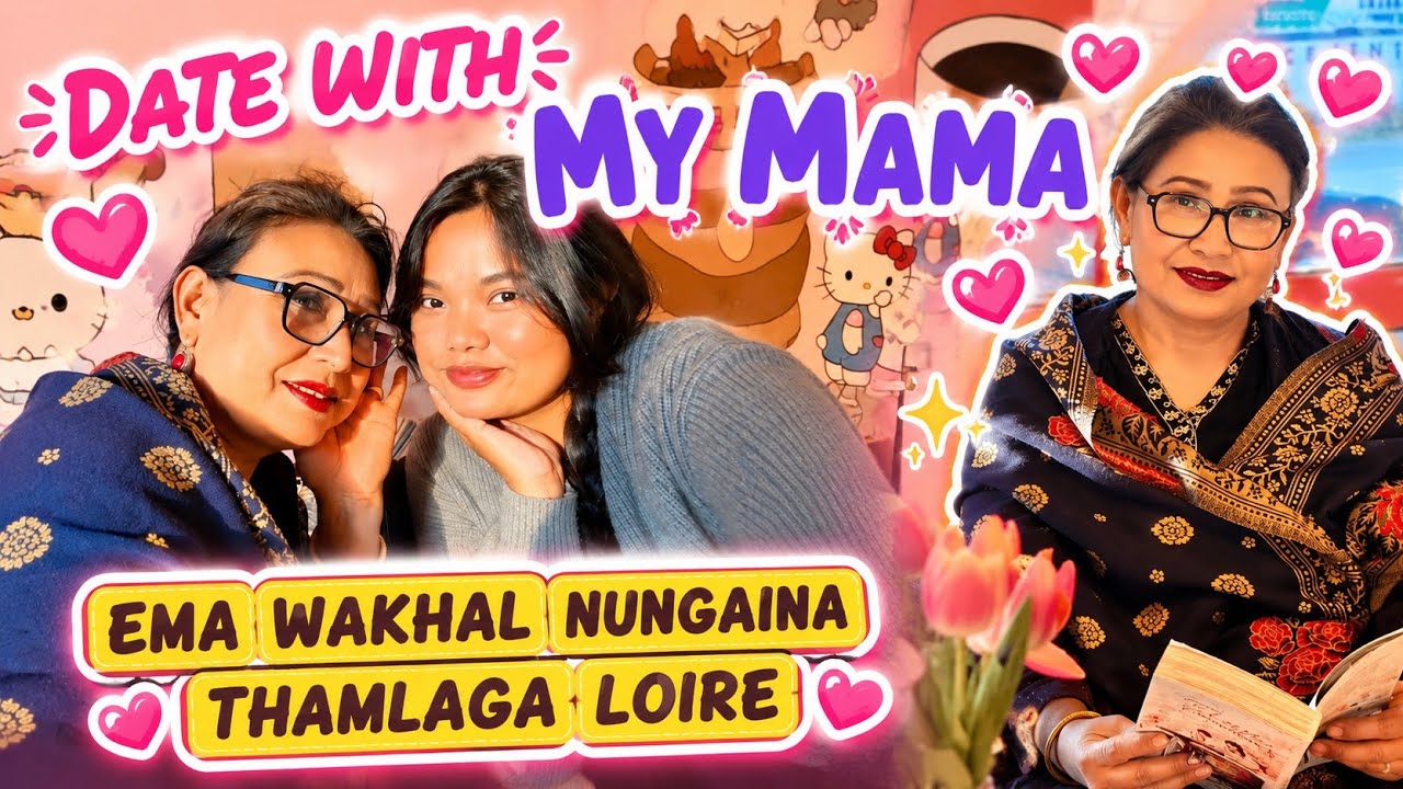 EMA NA WAKHAL NUNGAIRAGA EIGI NINGBA THUNGE!! MINI AFTERNOON DATE WITH MAMA ✨️❤️🥂