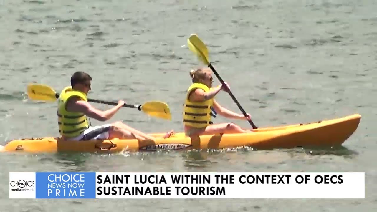SAINT LUCIA WITHIN THE CONTEXT OF OECS SUSTAINABLE TOURISM