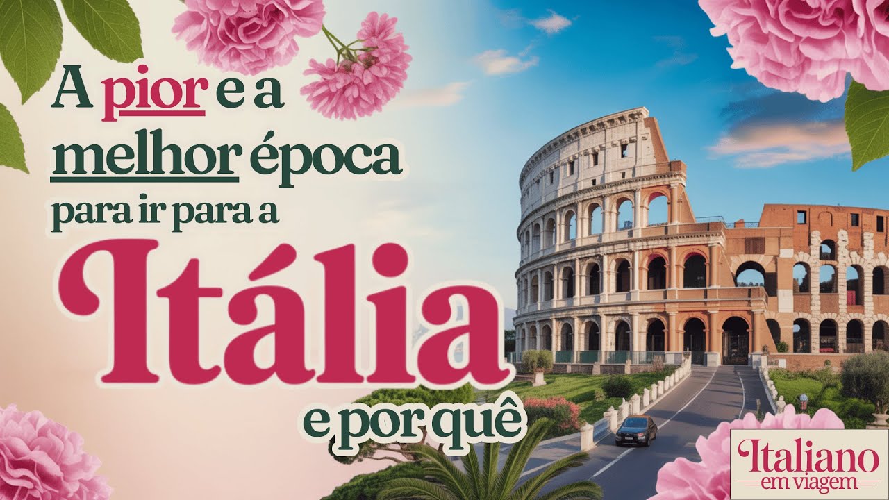 Melhor época para viajar para a Itália