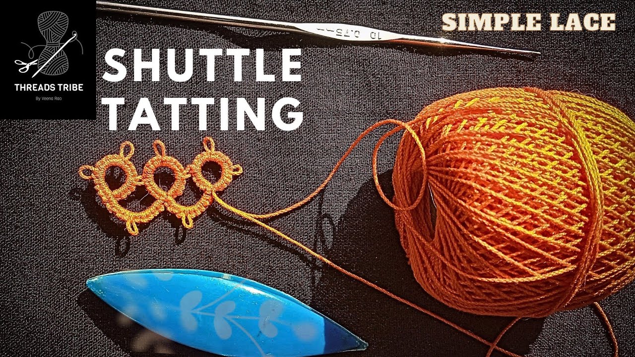 Shuttle Tatting - Rings and Chains | Simple Shuttle Tatted Lace | Tatting Lace Design Tutorial