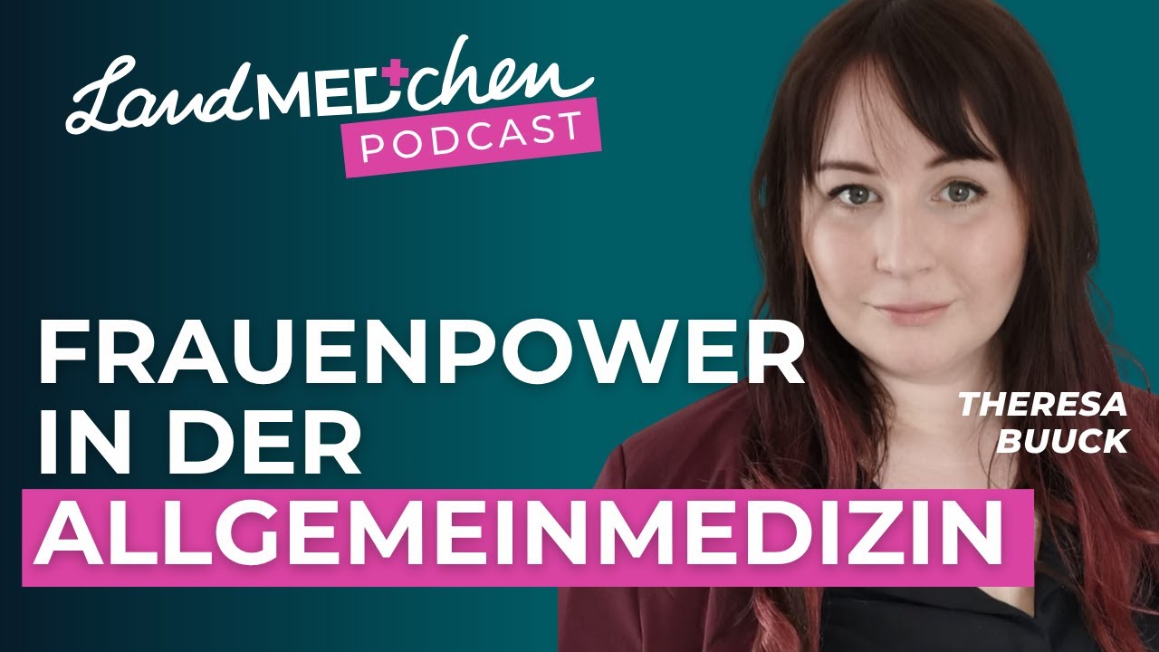 Wie zwei Ärztinnen die Allgemeinmedizin leben | Theresa Buuck