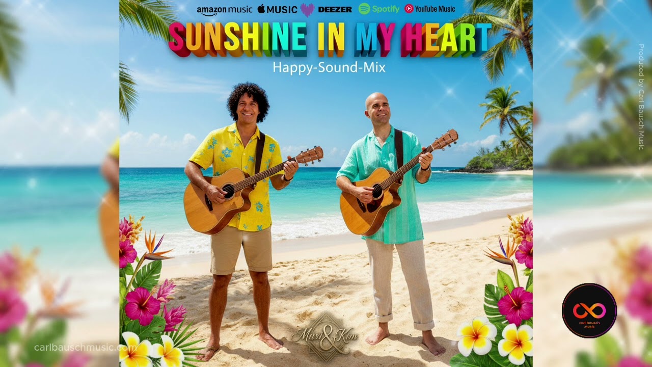 Sunshine in my heart – Happy Sound Mix | Maxi & Kim | Happy Song