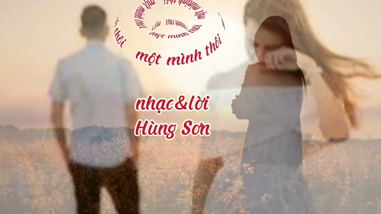 @một mình thôi. hungson1966