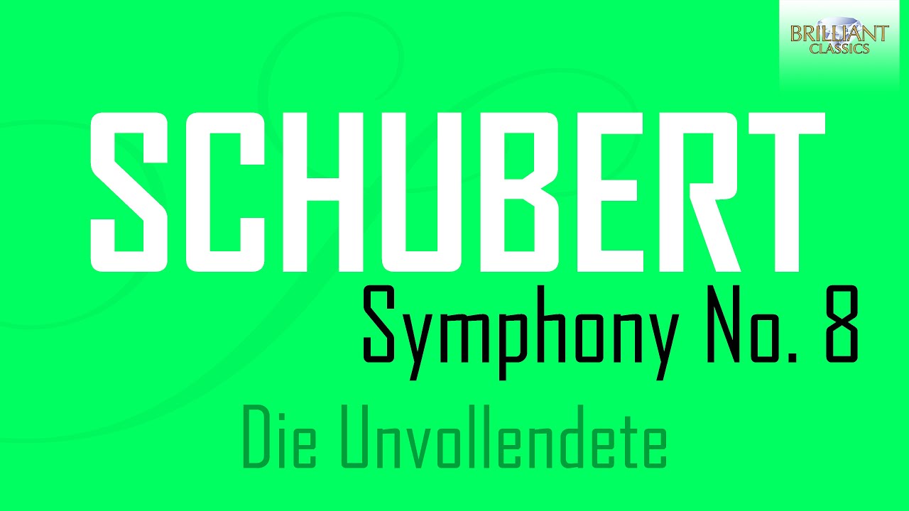 Schubert: Symphony No. 8