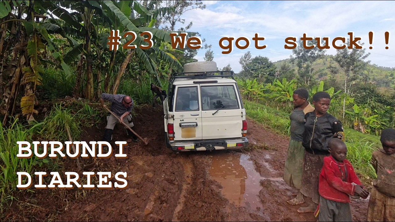 Getting stuck in Kirundo - Burundi Diaries ep. 23