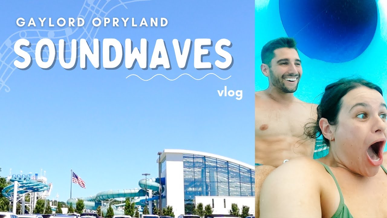SoundWaves Indoor Waterpark Vlog | Gaylord Opryland Nashville