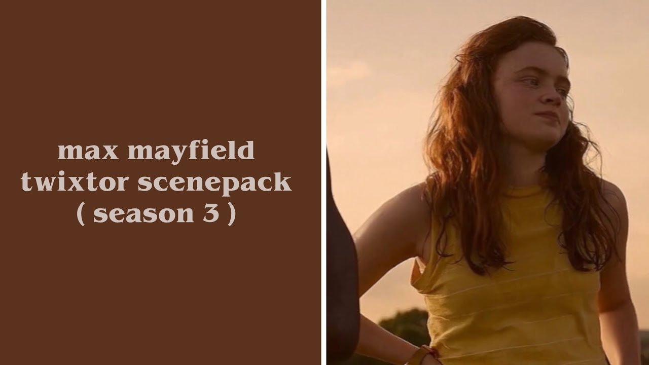 Max Mayfield scene pack season 3
