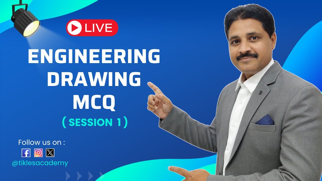 ENGINEERING DRAWING OBJECTIVE QUESTIONS (MCQ) SESSION 1 @TIKLE'S ACADEMY