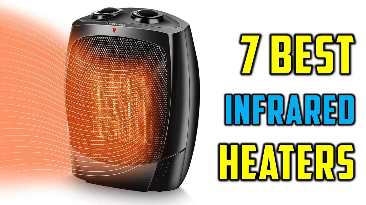 ✅ Best Infrared Heaters in 2022-2023 | The 7 Infrared Heater Buying Guide - Review