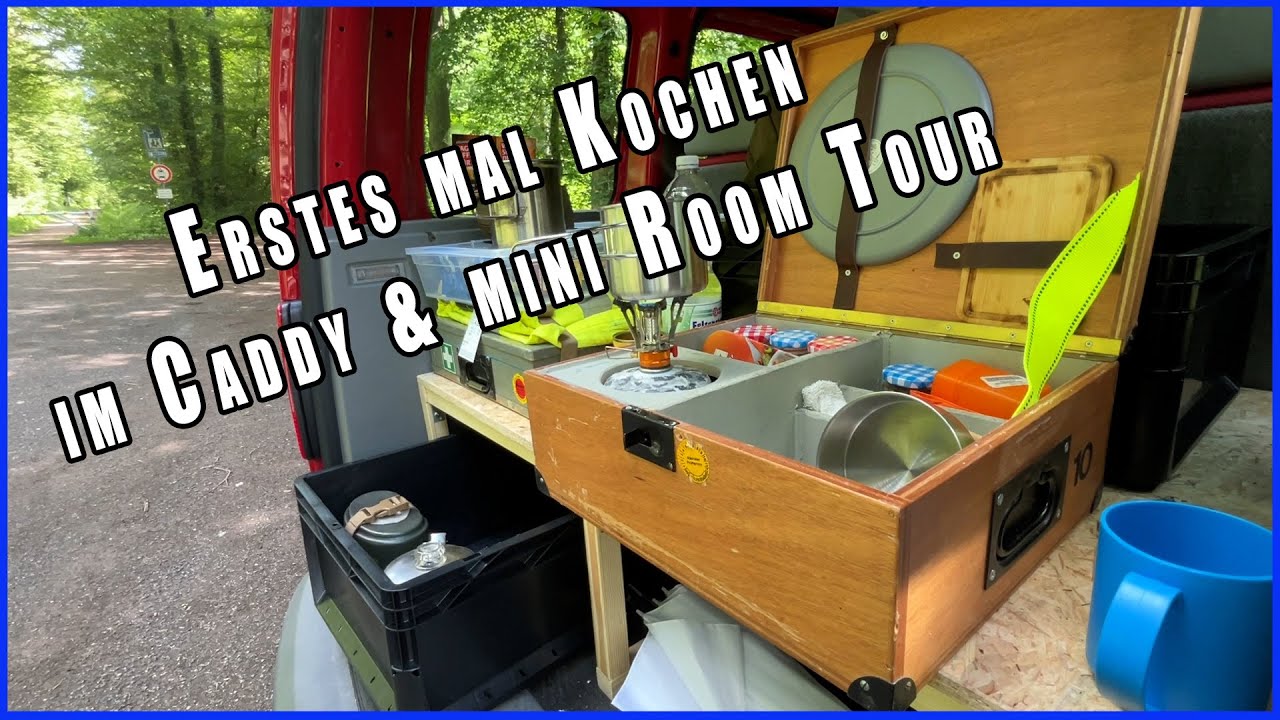 Kochen im Caddy und mini Room Tour Caddy / Caddy Tour / Küchenbox