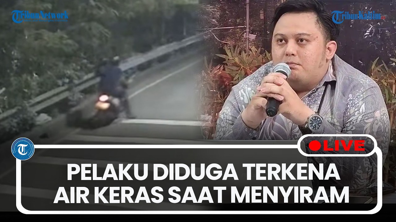 🔴LIVE: TAUD Sebut Pelaku Diduga Terkena Air Keras Saat Menyiram Andrie KontraS
