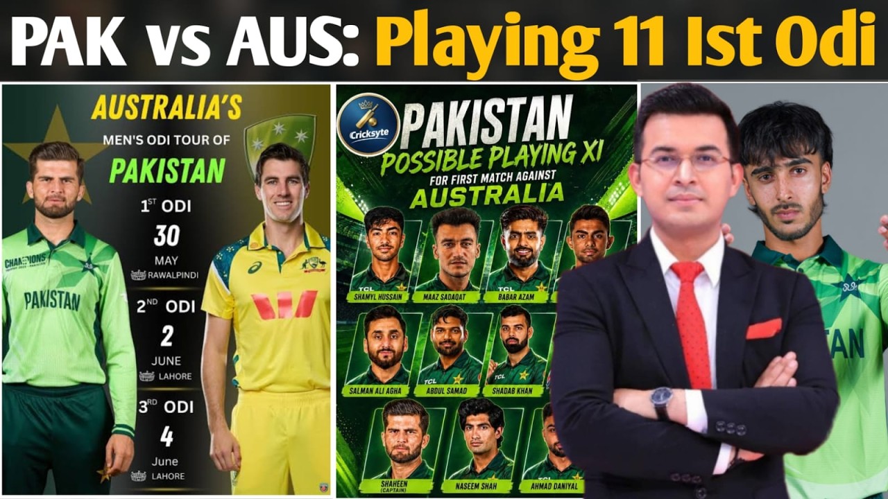 PAK VS AUS: Confirm Playing 11 Out | THE BLOCKBUSTER BEGINS!