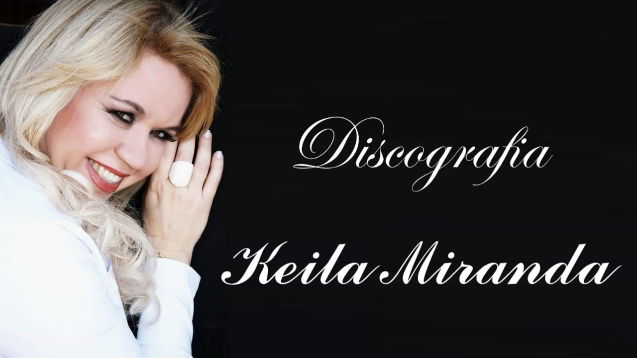Discografia - Keila Miranda