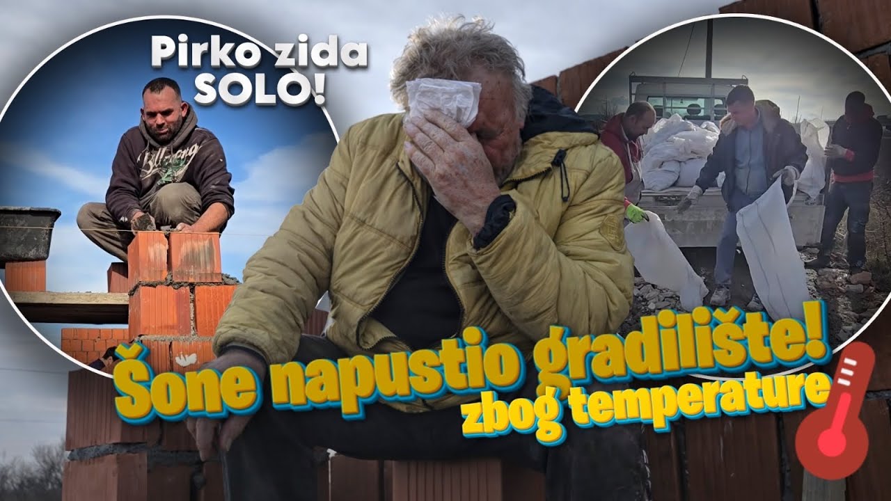 ŠONE NAPUSTIO GRADILISTE CEPA GA TEMPERATURA PIRKE SAM ZIDA   EP-117