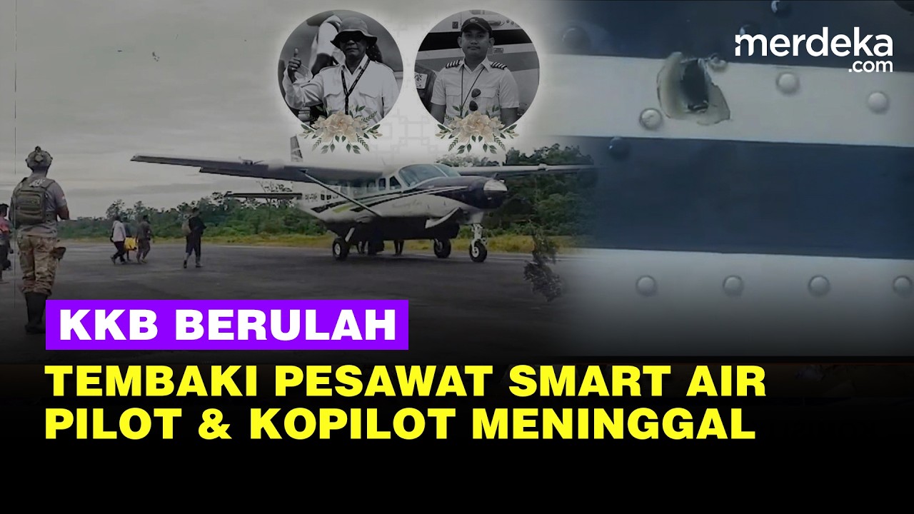KKB Papua Kembali Berulah Tembaki Pesawat Smart Air, Jenazah Pilot & Kopilot Dievakuasi