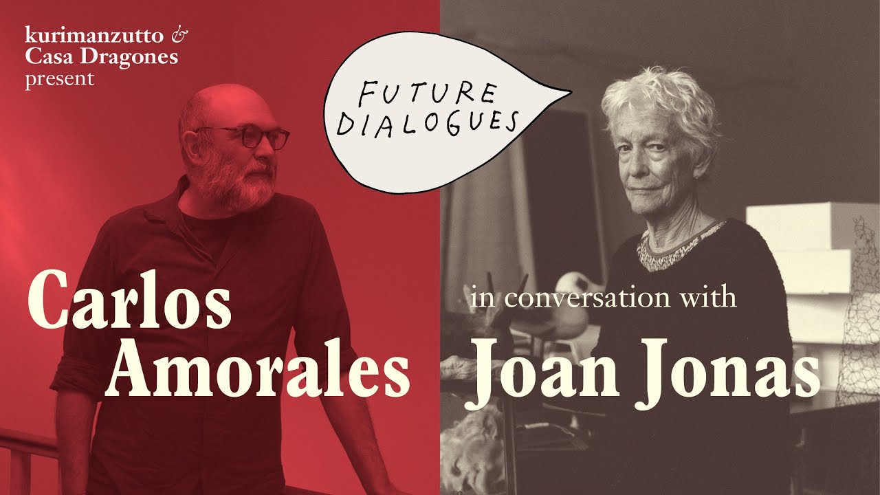 FUTURE DIALOGUES | Joan Jonas & Carlos Amorales