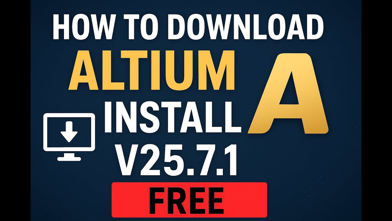 How to Downlaod and install Altium V25.7.1