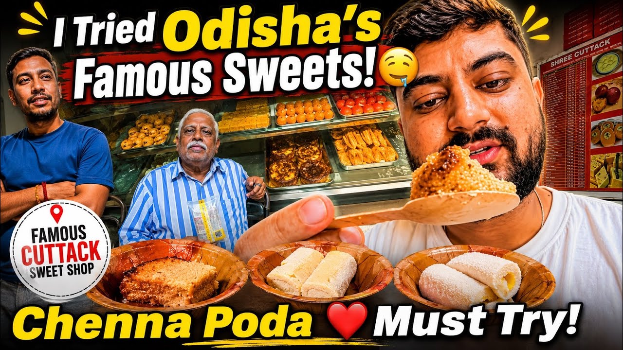 I Tried Odisha&rsquo;s Most Famous Sweets in Bhubaneswar 😍 | Chenna Poda, Malai Chamcham & More