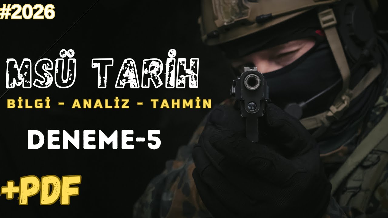 5) MSÜ 2026 / Bilgi Dolu Tarih Denemesi /  Ali Gürbüz