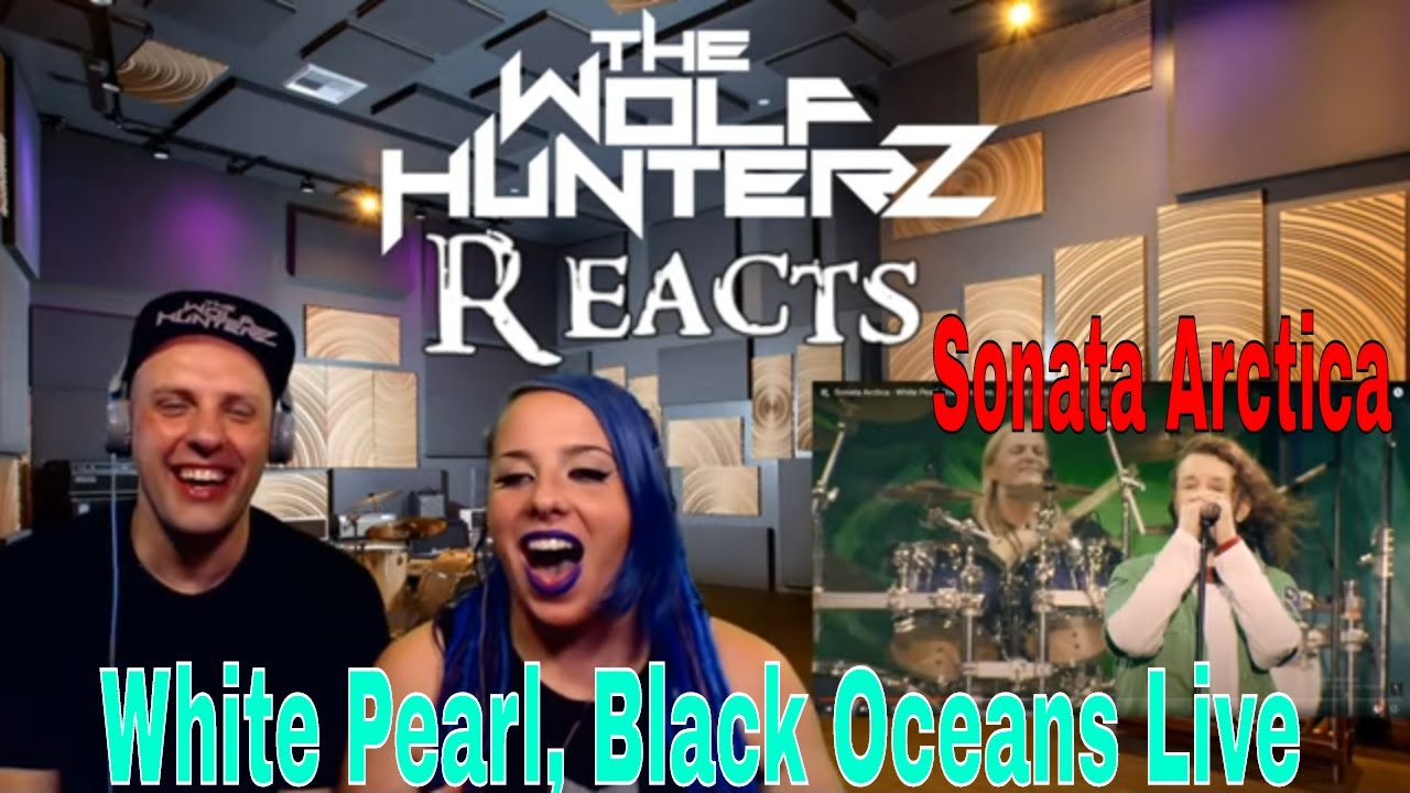 Впервые слышу White Pearl, Black Oceans от Sonata Arctica — вживую | Реакция The Wolf HunterZ