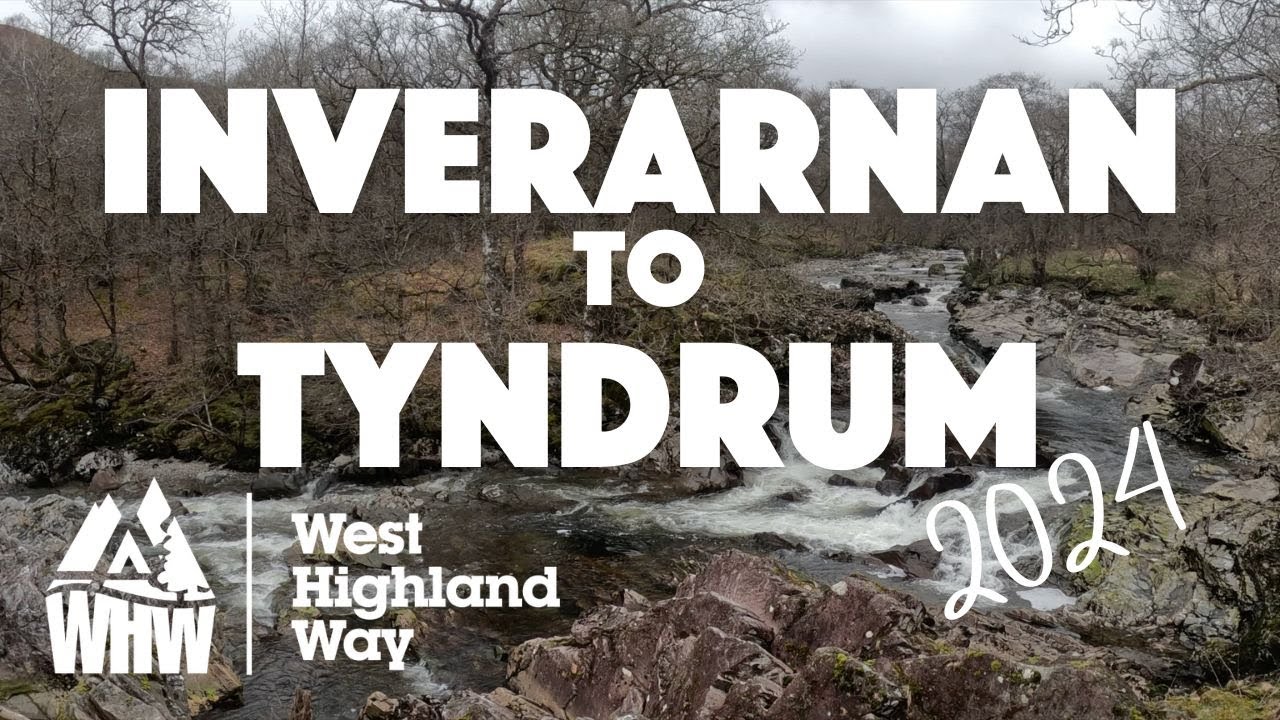 The West Highland Way: 2024 Adventure, Day 4 - Inverarnan to Tyndrum